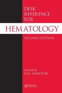 Desk Reference for Hematology, Second Edition