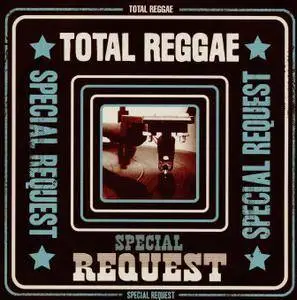 VA - Total Reggae Special Request (2017) FLAC