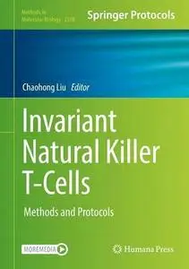 Invariant Natural Killer T-Cells: Methods and Protocols