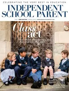 Independent School Parent – February 2023