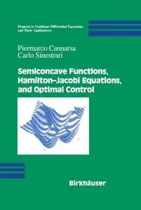 Semiconcave Functions, Hamilton-Jacobi Equations, and Optimal Control (repost)