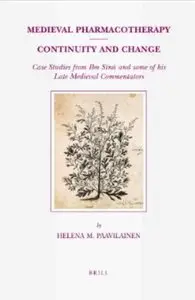 Medieval Pharmacotherapy - Continuity and Change