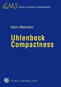 Uhlenbeck compactness