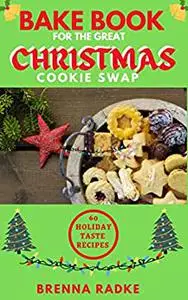AKEBOOK FOR THE GREAT CHRISTMAS COOKIE SWAP