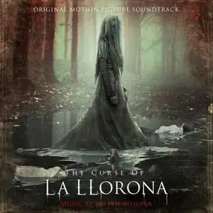 Joseph Bishara - The Curse of La Llorona (Original Motion Picture Soundtrack) (2019) [Official Digital Download]