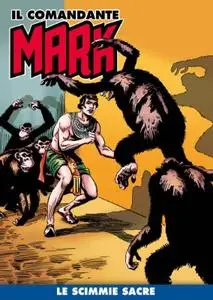 Il Comandante Mark a colori 106 - Le scimmie sacre (RCS 2022-06-21)