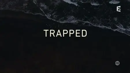 Trapped S01E03