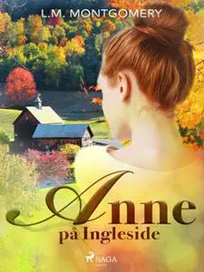 «Anne på Ingleside» by Lucy Maud Montgomery