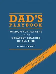 «Dad's Playbook» by Tom Limbert