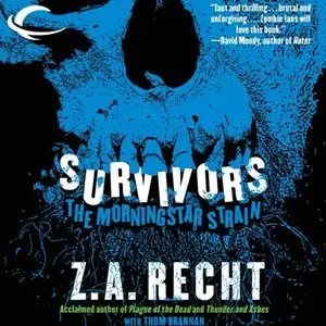 Survivors (The Morningstar Strain) (Audiobook)