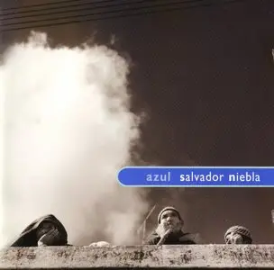 Salvador Niebla - Azul (1997) {Nuevos Medios}