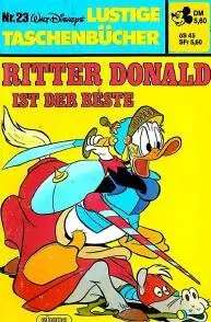 Walt Disneys Lustige Taschenbuecher Nr.023 - Ritter Donald ist der Beste