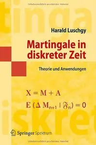 Martingale in Diskreter Zeit: Theorie und Anwendungen