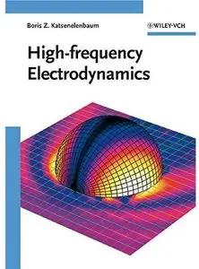 High-frequency Electrodynamics [Repost]
