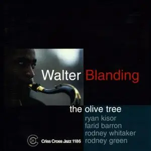 Walter Blanding - The Olive Tree (2000)
