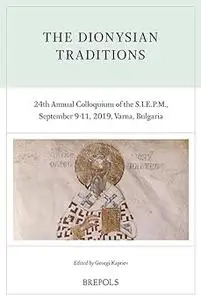 Dionysian Traditions: 24th Annual Colloquium of the S.I.E.P.M., September 9-11, 2019, Varna, Bulgaria