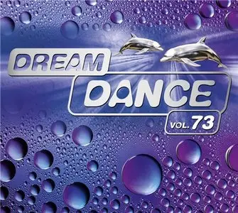 VA - Dream Dance Vol. 73 (2014)
