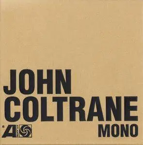 John Coltrane - The Atlantic Years - In Mono (2016) {6CD Box Set Atlantic-Rhino 0081227946418}