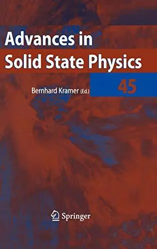Advances in Solid State Physics, Vol. 45 (Advances in Solid State Physics)