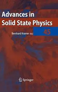 Advances in Solid State Physics, Vol. 45 (Advances in Solid State Physics)