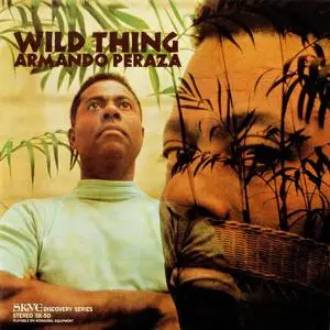 Armando Peraza - Wild Thing (1969) [Reissue 1997]