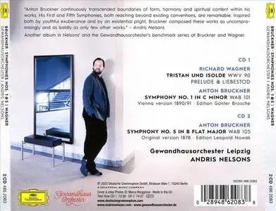 Andris Nelsons, Gewandhausorchester Leipzig - Bruckner: Symphonies Nos. 1 & 5; Wagner: Tristan und Isolde: Prelude (2022)