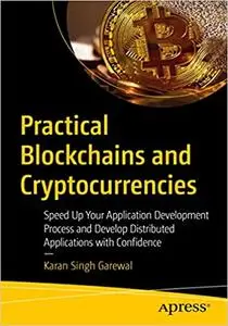 Practical Blockchains and Cryptocurrencies