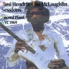 Jimi Hendrix, John McLaughlin, Dave Holland, Buddy Miles - NYC Record Plant 25 Mar '69