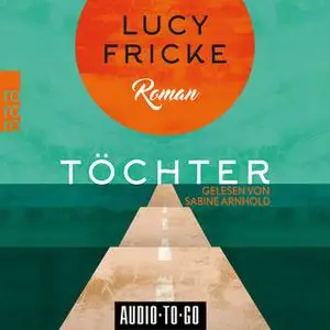 «Töchter» by Lucy Fricke