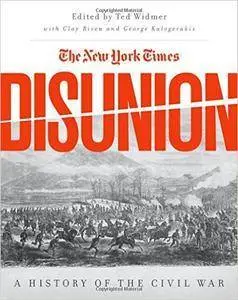 The New York Times Disunion: A History of the Civil War