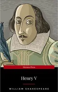 «Henry V» by William Shakespeare