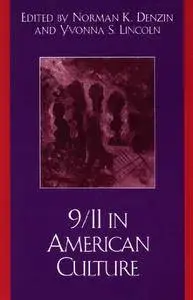 9/11 in American Culture (Crossroads in Qualitative Inquiry)