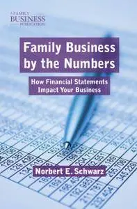 Family Business by the Numbers: How Financial Statements Impact Your Business