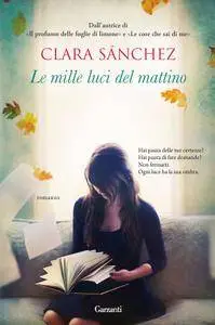 Clara Sànchez - Le mille luci del mattino (Repost)