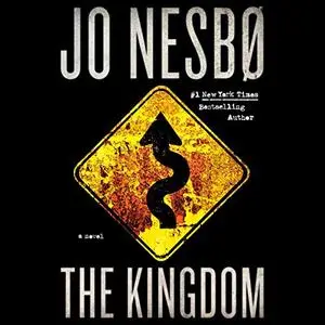The Kingdom: A Novel [Audiobook]