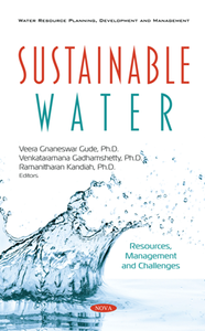 Sustainable Water : Resources, Management and Challenges