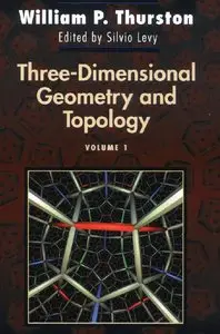 Three-Dimensional Geometry and Topology, Vol. 1 (Repost)