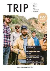 Trip Magazine - N.27, Avril/Mai 2016