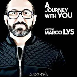 VA - A Journey With You (Mixed By Marco Lys) (2017)