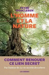 Peter Wohlleben, "L'homme et la nature"
