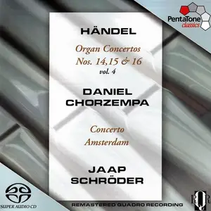 Daniel Chorzempa, Jaap Schröder, Concerto Amsterdam - George Frideric Handel: Organ Concertos Vol. 4 (2004)