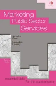 «Marketing Public Sector Services» by Jennifer Bean, Lascelles Hussey