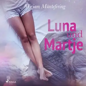 «Luna und Martje» by Mirjam Müntefering