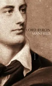 Lord Byron, "Manfred"