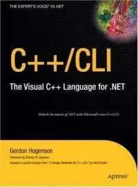 C++/CLI: The Visual C++ Language for .NET