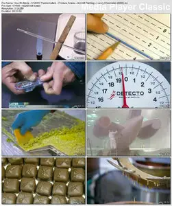 Discovery Channel - How It's Made S12E03 Thermometers - Produce Scales - Aircraft Painting - Luxury Chocolates (2008)