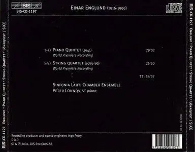 Sinfonia Lahti Chamber Ensemble, Peter Lönnqvist - Einar Englund: Piano Quintet and String Quartet (2004)