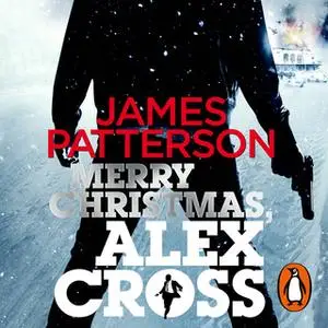 «Merry Christmas, Alex Cross» by James Patterson