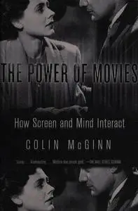 The power of movies: How screen and mind interact