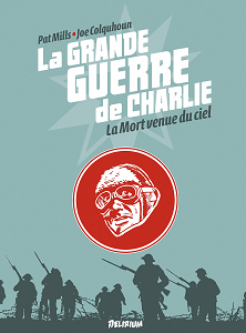La Grande Guerre de Charlie - Tome 9